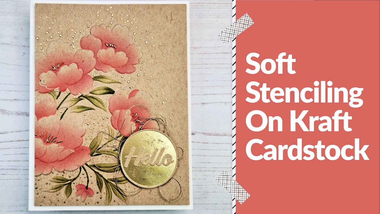 Soft Stenciling On Kraft Cardstock