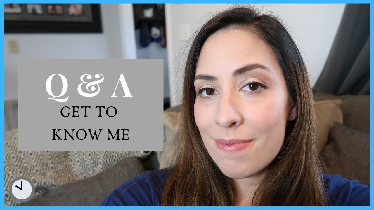 Q&A TAG - GET TO KNOW ME - STUFF MOMS HAVE TIME FOR