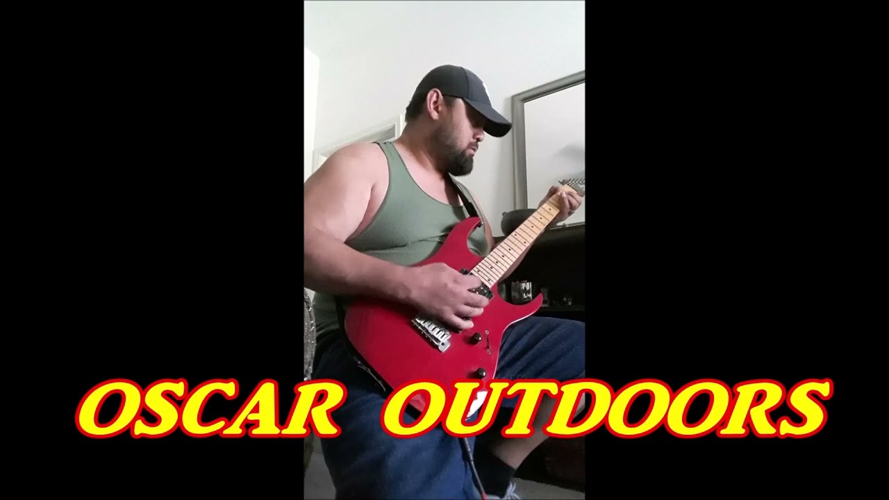 Still Looking For That "OSCAR OUTDOORS" Sound!*(Working Out The Rust)*