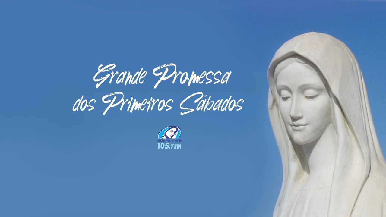 GRANDE PROMESSA DOS PRIMEIROS SÁBADOS | SANTA MISSA | GOSPA MIRA 07/02/2026