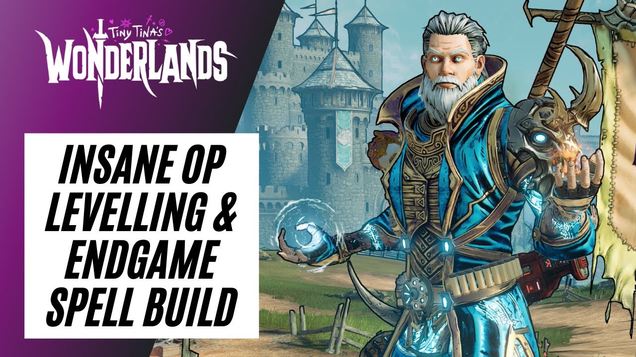 INSANE OP LEVELLING & ENDGAME SPELLSHOT/GRAVEBORN BUILD! |  Tiny Tina's Wonderlands