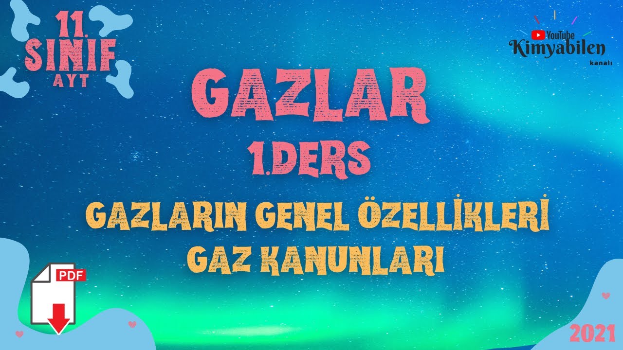 GAZLAR - GAZ KANUNLARI - 11. Sınıf KİMYA - AYT KİMYA