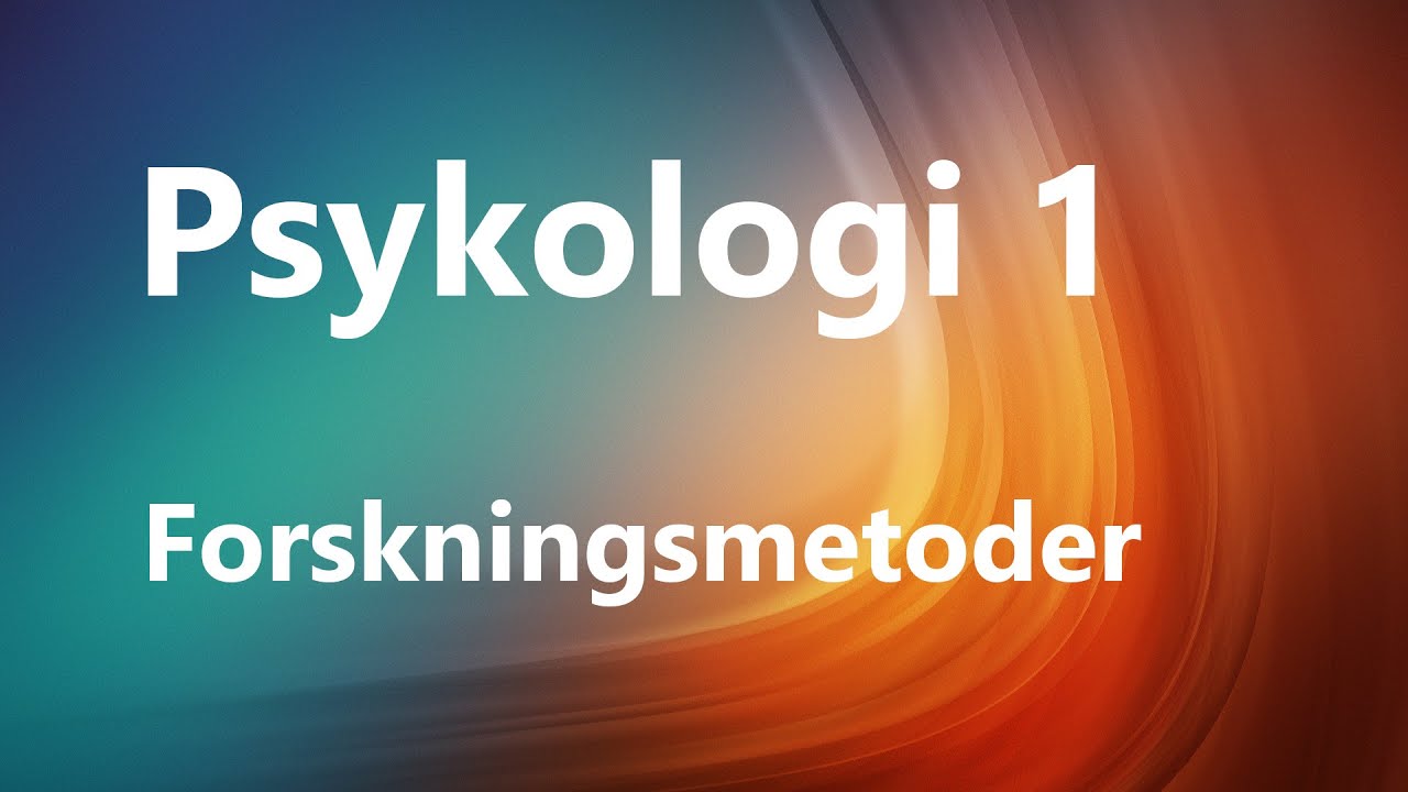 Psykologi 1 - Psykologiske forskningsmetoder (2020)