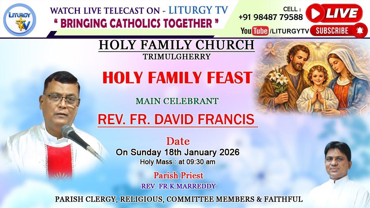 Rev .Fr. David Francis | Holy Family Feast Mass 9:30 am | Holy Family Church, Trimulgheery | 18-1-26