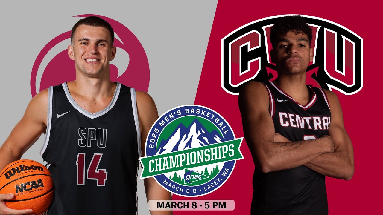 GNAC MBB Championships - Final - #3 SPU vs. #1 CWU