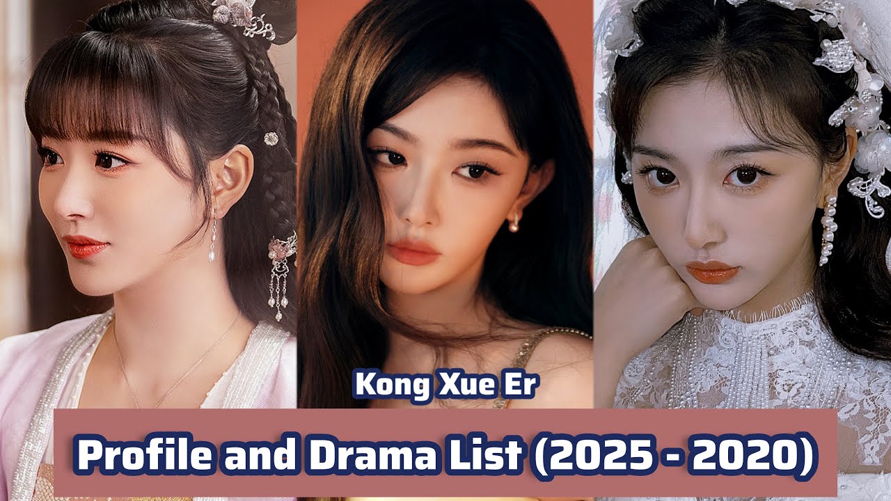 Kong Xue Er 孔雪儿 (Better Halves) | Profile and Drama List (2025 - 2020) |