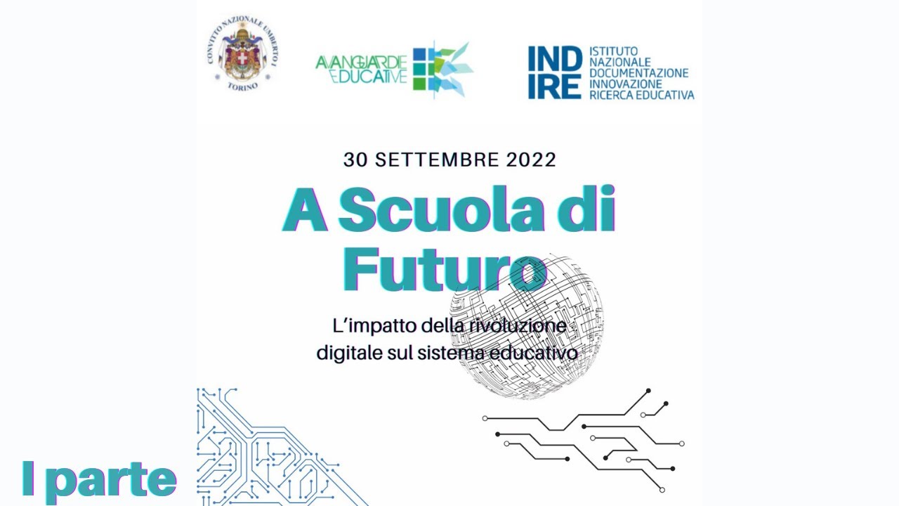 CONVEGNO: A SCUOLA DI FUTURO (I parte)