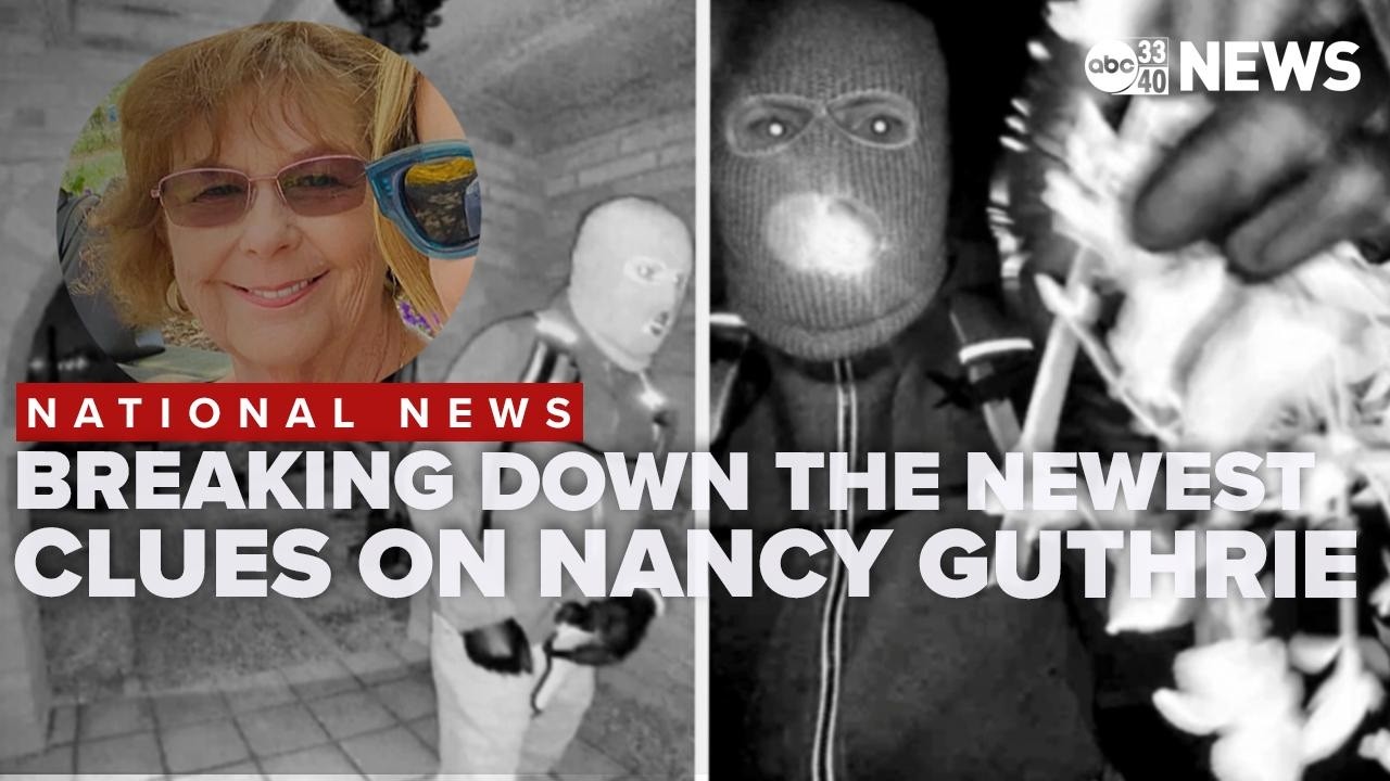 The newest clues on the disappearance of Nancy Guthrie and what they could mean