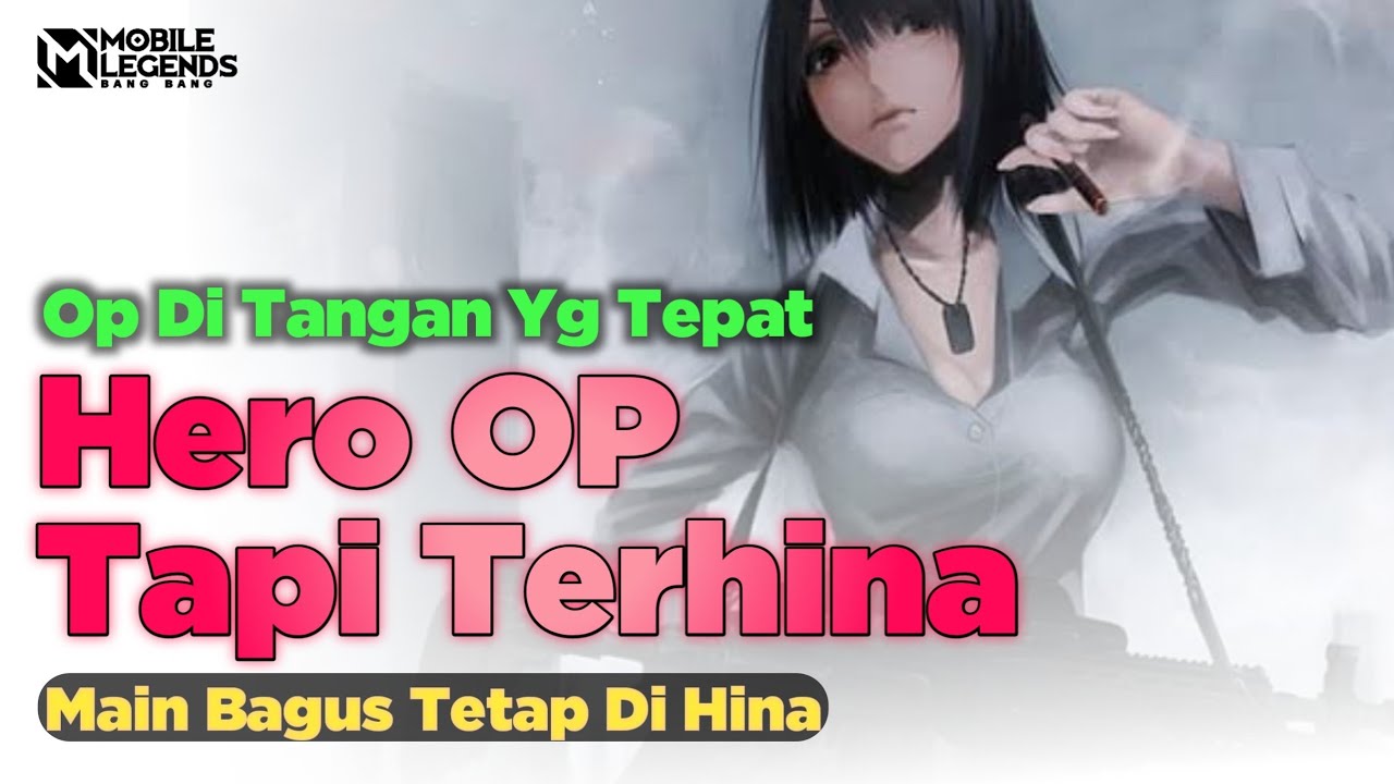 Hero Ini Main Bagus Pun Di Hina! Padahal OP Di Tangan Yg Tepat!