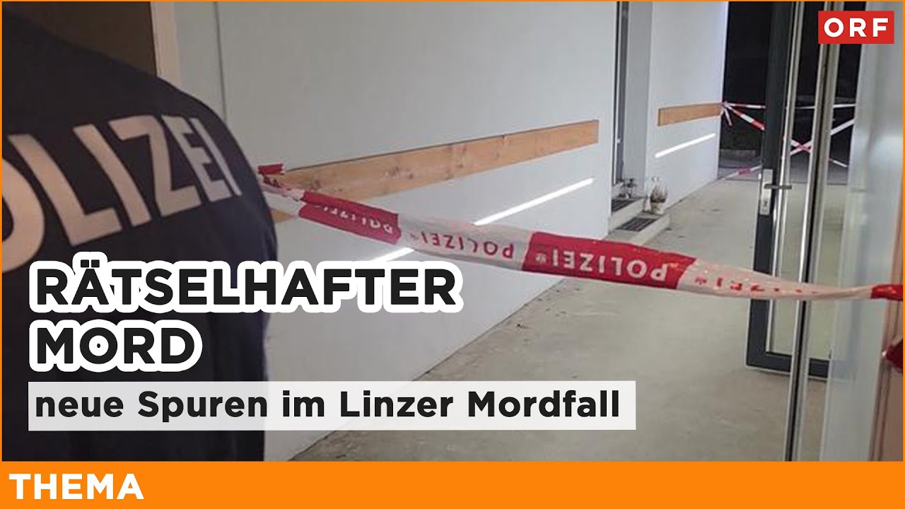 Gefesselte Leiche – Rätselhafter Mord in Linz  | Thema 26.01.2026