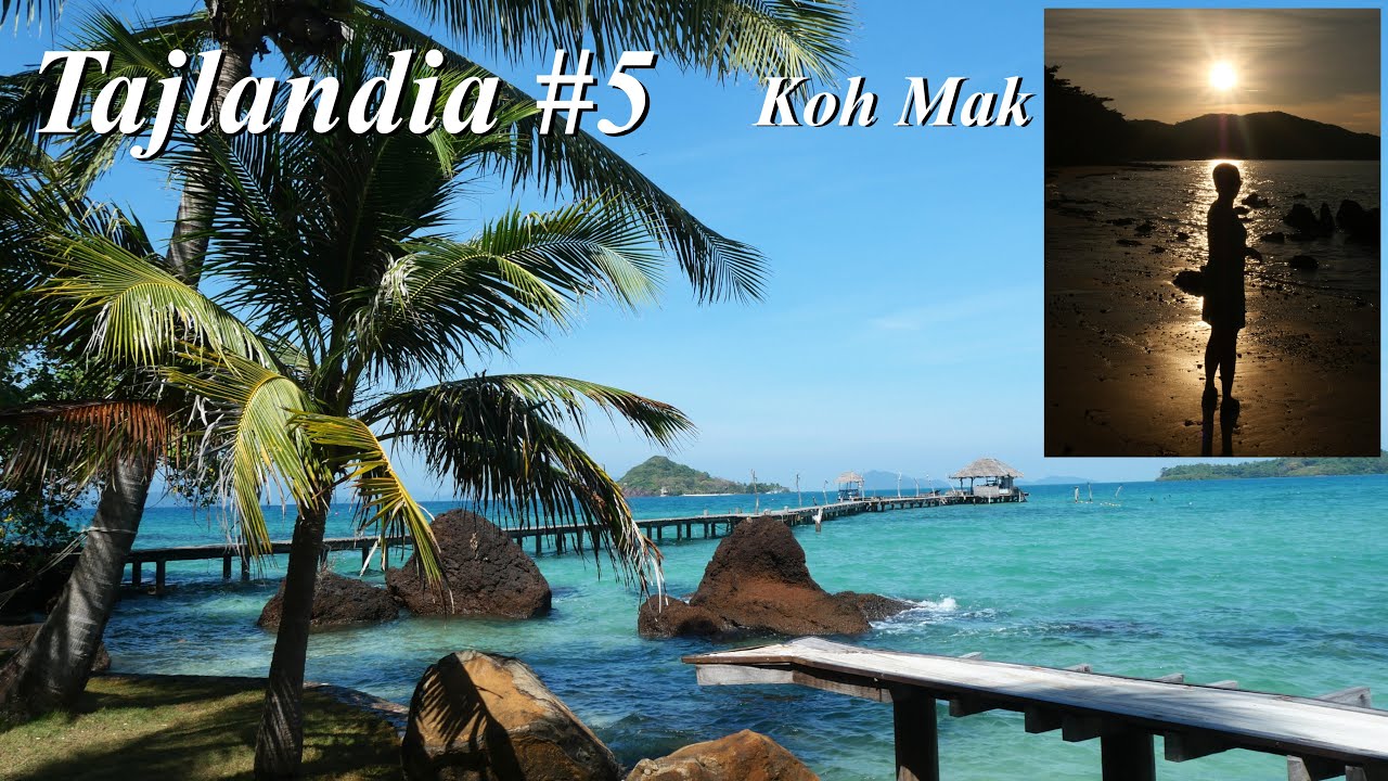 Tajlandia #5 - zwiedzamy resorty na Koh Mak