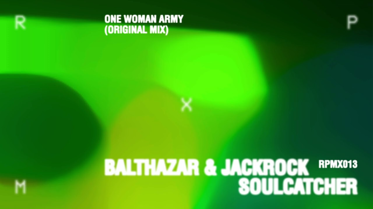 Balthazar & JackRock - One Woman Army [KNTXT]