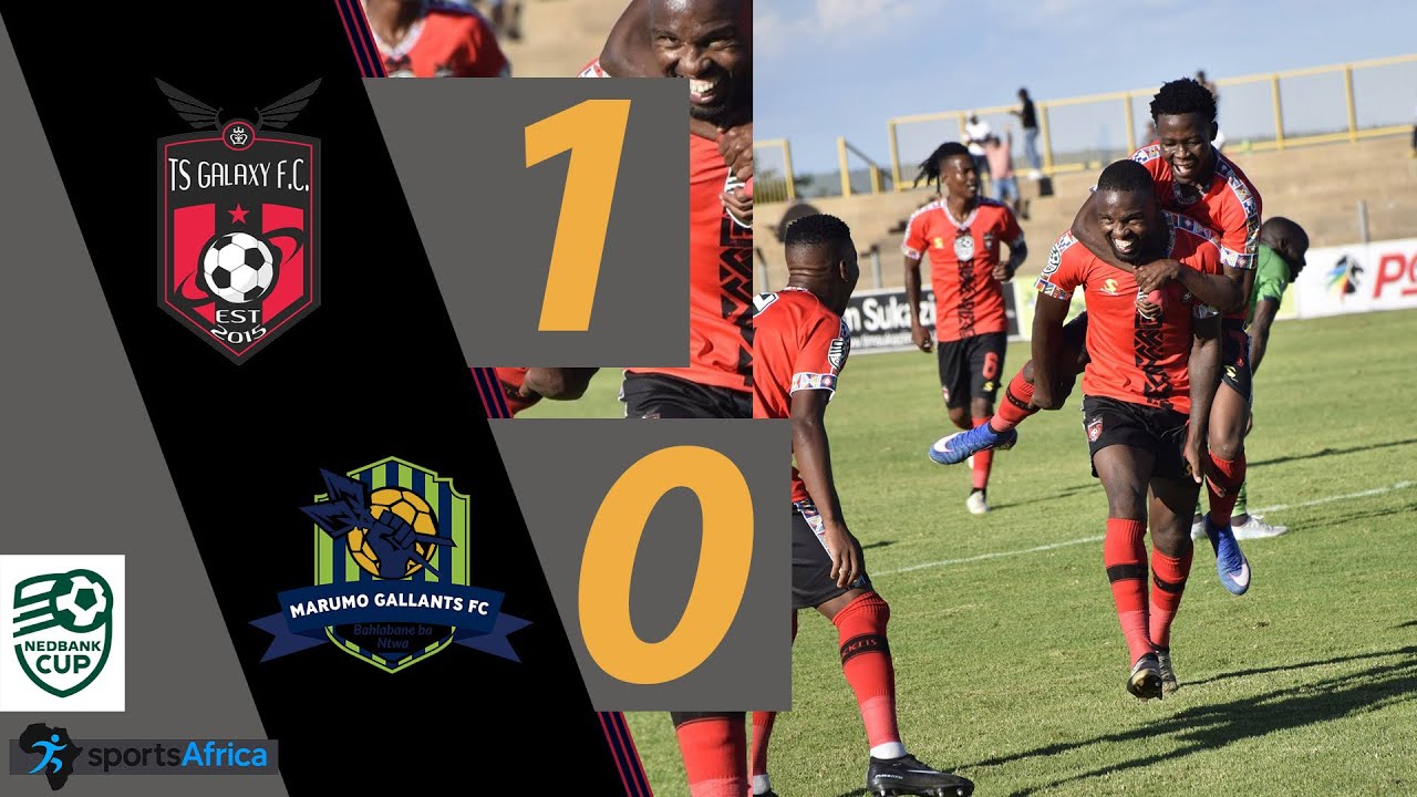 EXTENDED HIGHLIGHTS | TS Galaxy VS Marumo Gallants | Nedbank Cup 2025/26