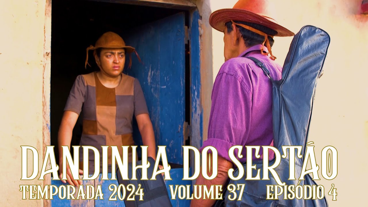 Dandinha do Sertão episódio 4