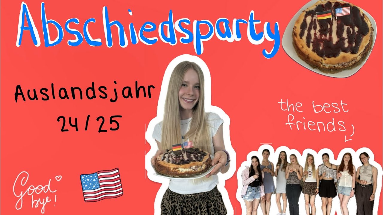Abschiedsparty🪩Auslandsjahr USA 24/25🇺🇸✈️Exchange year Vlog