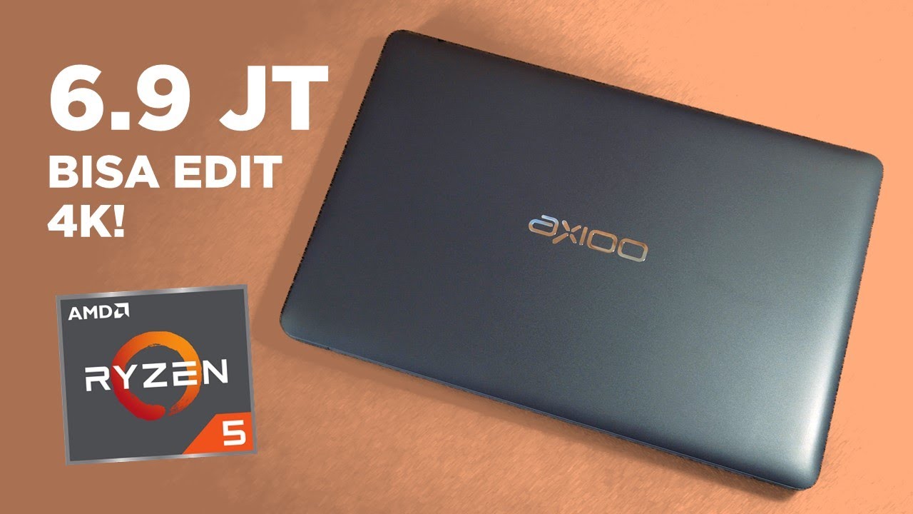 FIX, Laptop Ryzen Lokal Budget IRIT! - Axioo Slimbook 14 R5