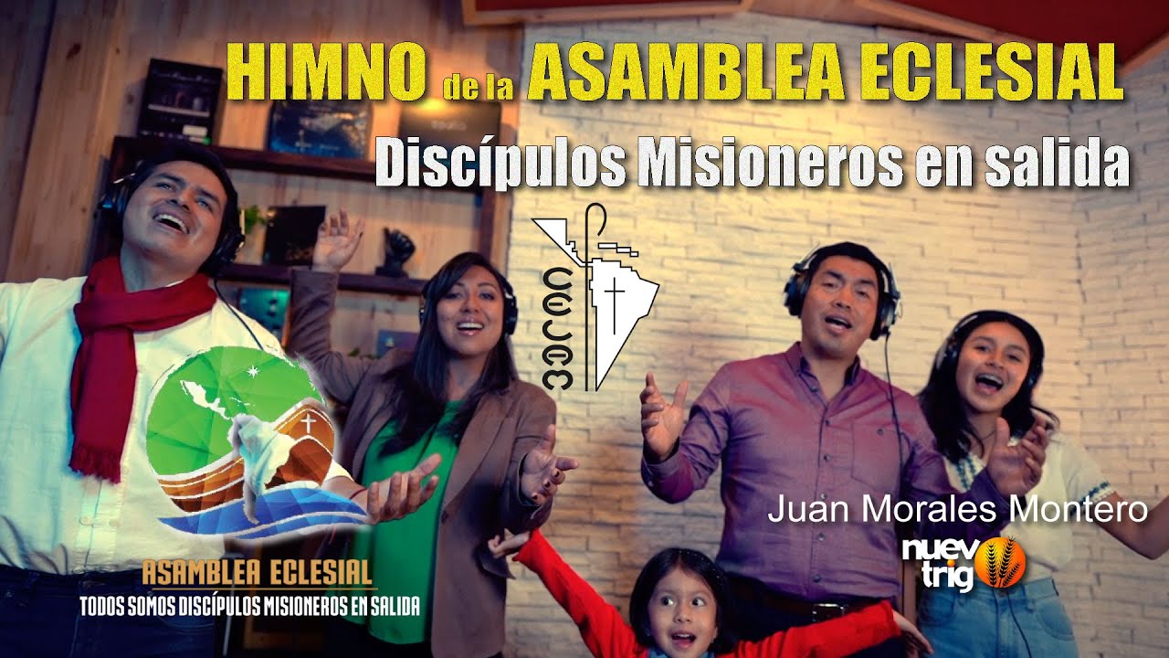 Himno de la Asamblea Eclesial de América Latina y El Caribe| Juan Morales Montero