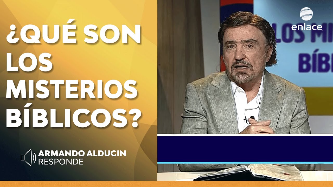 ¿Qué son los MISTERIOS Bíblicos? - Armando Alducin responde - Enlace TV