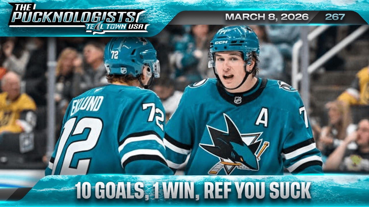 10 Goals, 1 Win, Ref You Suck - The Pucknologists 267 - 3/8/2026
