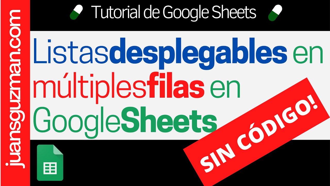 Cómo crear listas desplegables múltiples en Google Sheets - SIN CÓDIGO - Parte 2