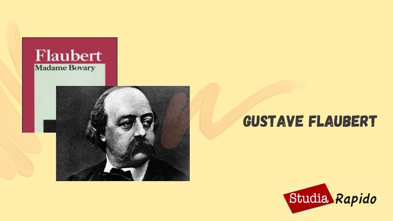 Riassunti di letteratura: Gustave Flaubert