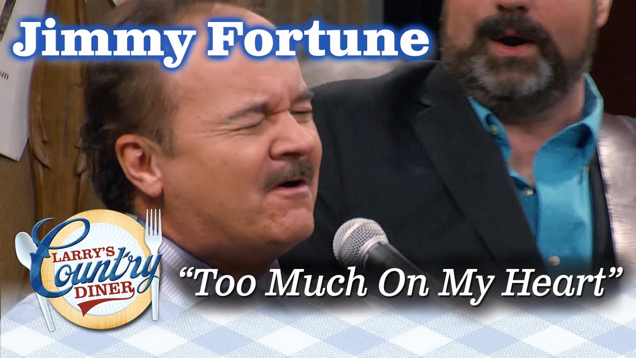 JIMMY FORTUNE performs TOO MUCH ON MY HEART on LARRY'S COUNTRY DINER!