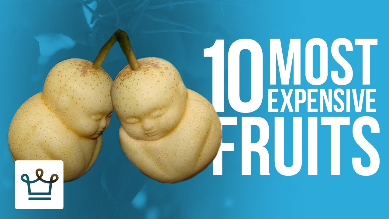 Top 10 Most Expensive Fruits In The World