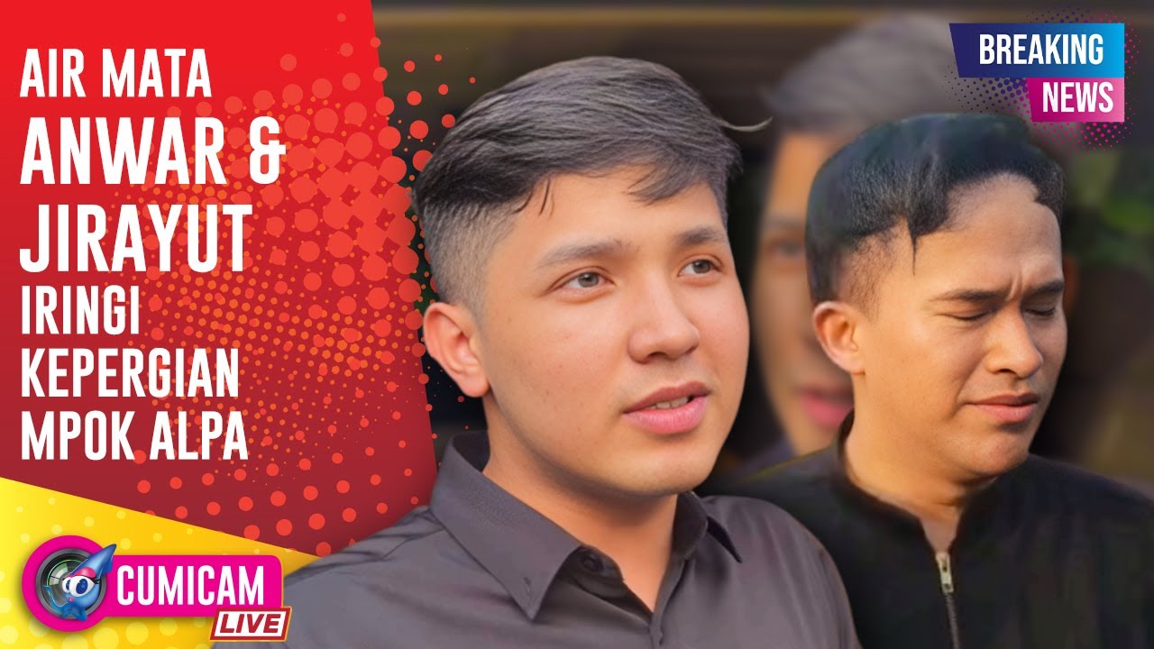 BREAKING NEWS! Isak Tangis Anwar & Jirayut Iringi Kepergian Alm. Mpok Alpa