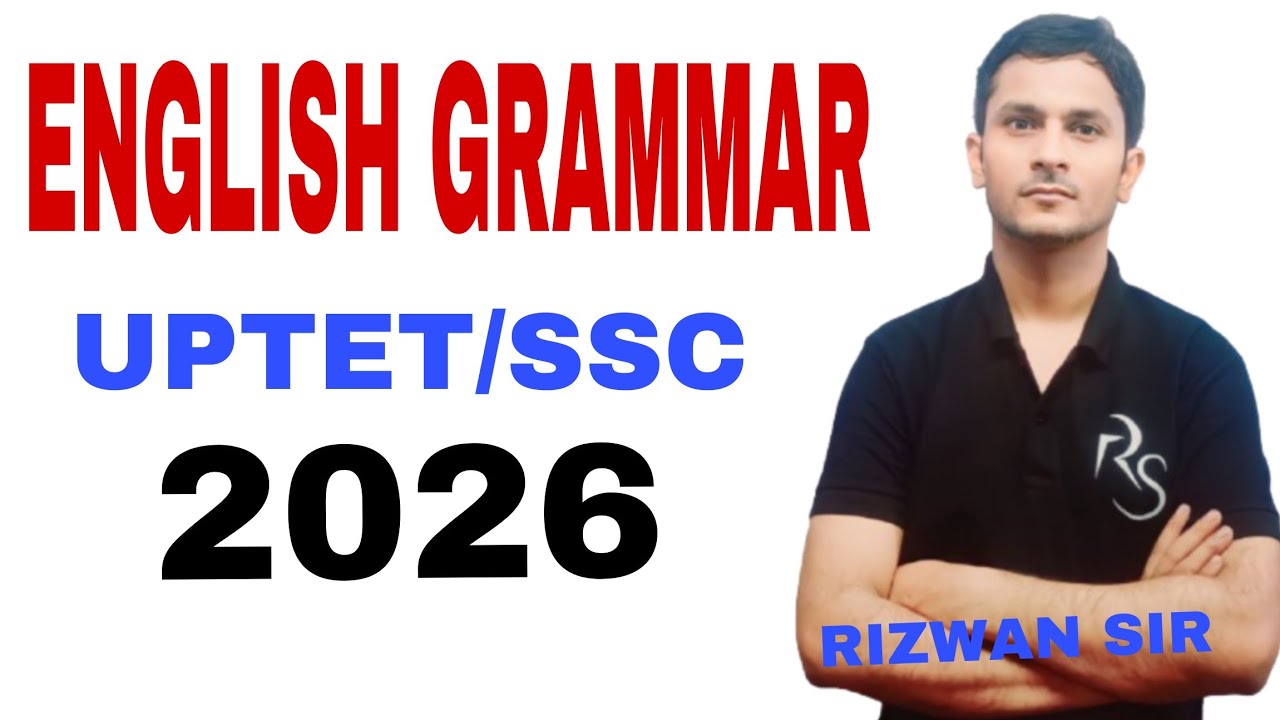 ENGLISH GRAMMAR FOR UPTET. ||ENGLISH GRAMMAR FOR SSC.  ||ENGLISH GRAMMAR FOR SSC AND OTHER EXAMS. ||