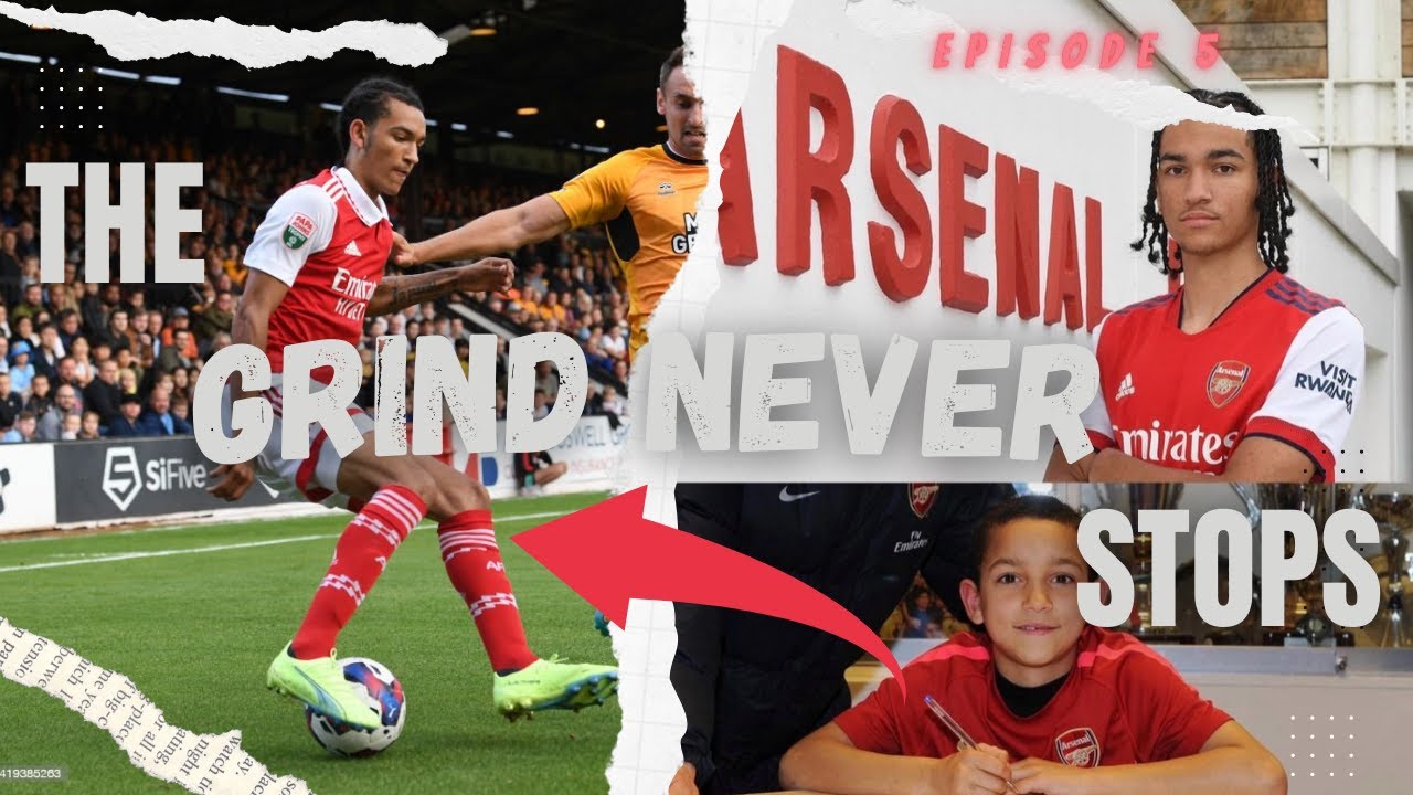 The Grind NEVER Stops Ep 5, Kido Taylor-Hart : life at Arsenal and on loan