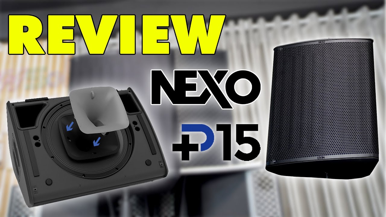 [REVIEW] SIÊU LOA NEXO P15 - Made in France - Vô cùng ấn tượng