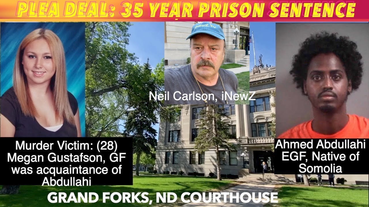 UPDATE: 35 Year Prison Sentence For Murder Of Young Grand Forks Woman
