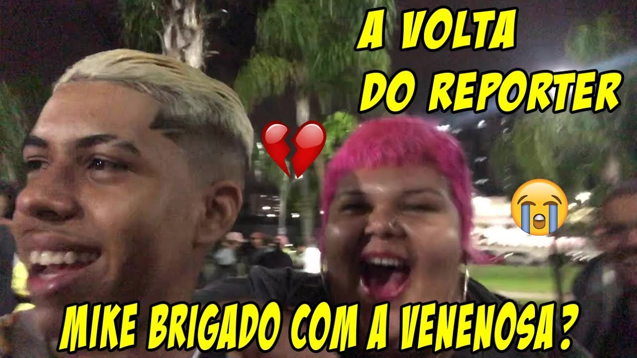 A VOLTA DO REPÓRTER SENSACIONALISTA - MIKE BRIGADO COM A VENENOSA? BDA EDIÇÃO 177.