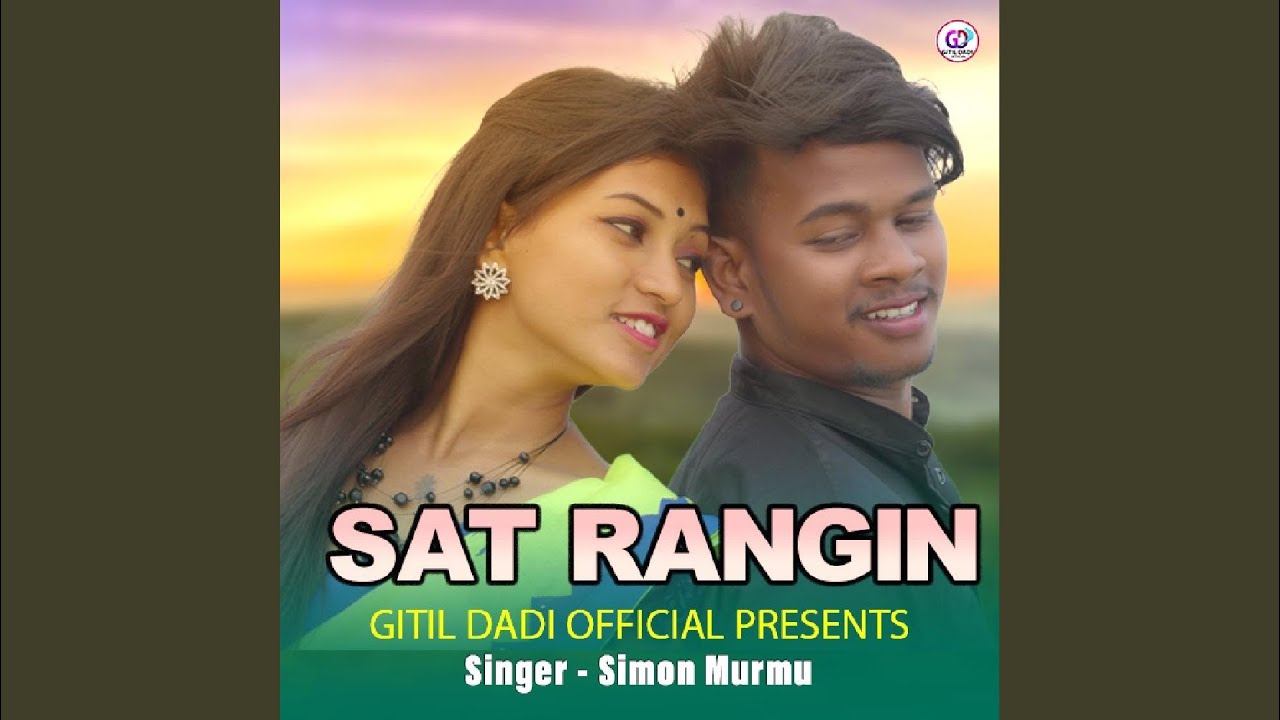 Sat Rangin (Santhali Song)