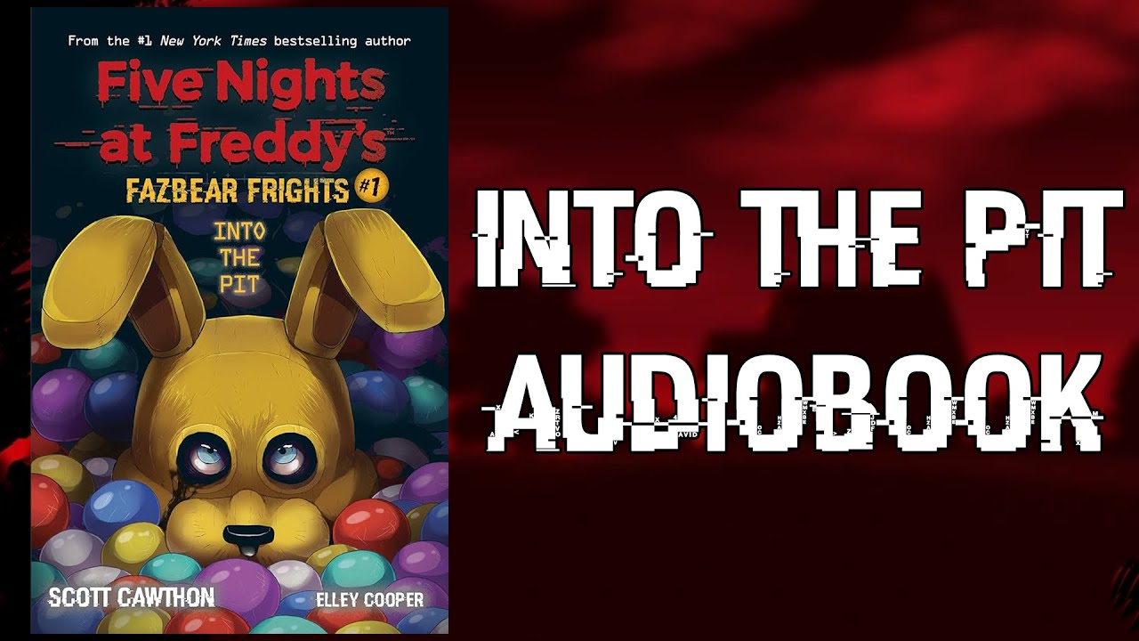 Into the Pit - Fazbear Frights | Audiobook