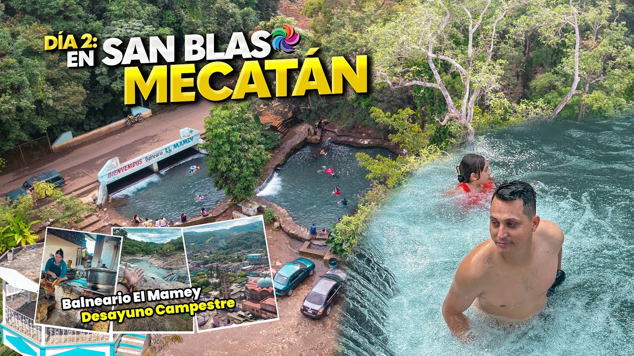 Tour por San Blas: Mecatán y su Balneario El Mamey y comedor doña Nene🌊⛱️🥩 | #nayarit