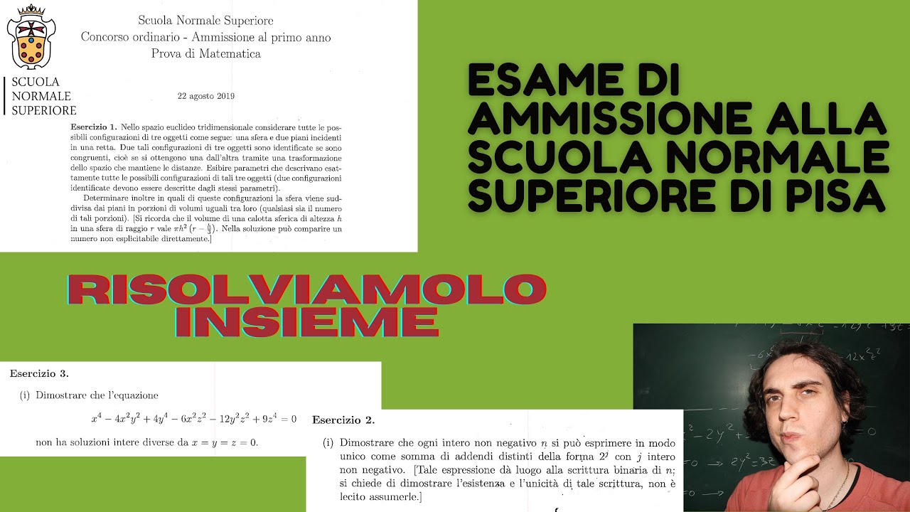 COM'&Egrave; FATTO UN ESAME DI AMMISSIONE DI MATEMATICA ALLA NORMALE DI PISA? RISOLUZIONE