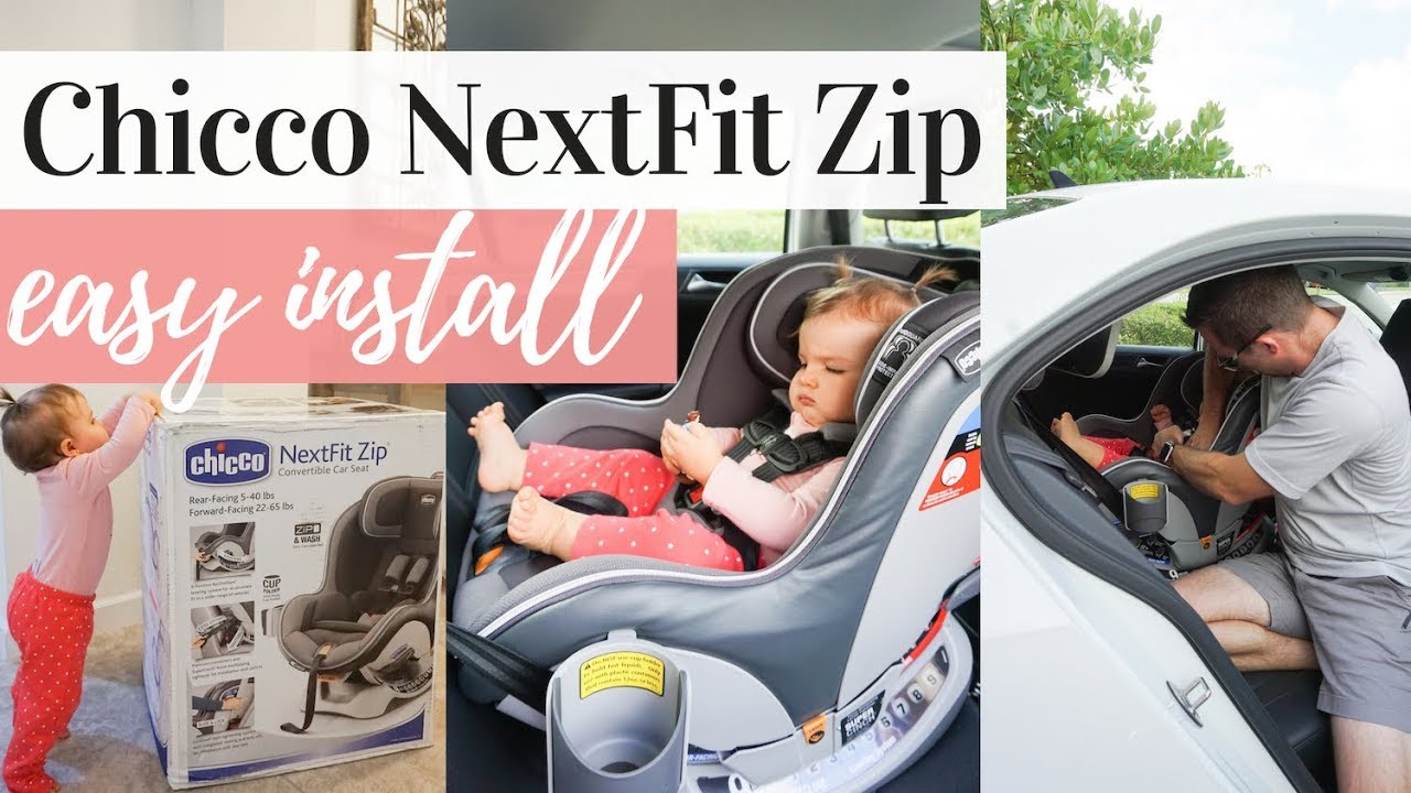HOW TO INSTALL A CONVERTIBLE CAR SEAT 2019 // CHICCO NEXTFIT ZIP CONVERTIBLE CAR SEAT INSTALL
