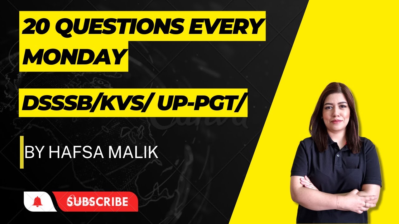 20 QUESTIONS EVERY MONDAY | DSSSB EVGC/PGT/COUNSELLOR/UP-PGT/KVS  | HAFSA MALIK | PSYCHOLOGY