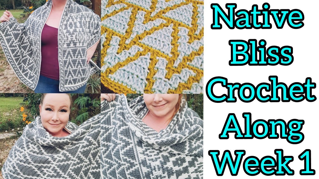 Native Bliss Mosaic Crochet Along Week 1 - Crochet Shawl, Scarf or Blanket - Pattern 1