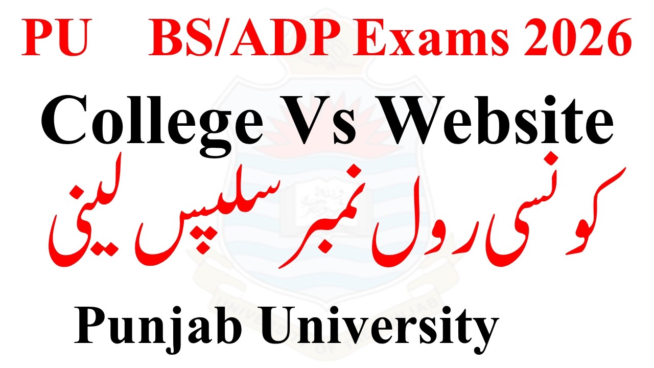 PU Affiliated Colleges Roll No Slips 2026 | Bs/ADP/B.ed Roll No slips 2026 | PU Exams BS 2026