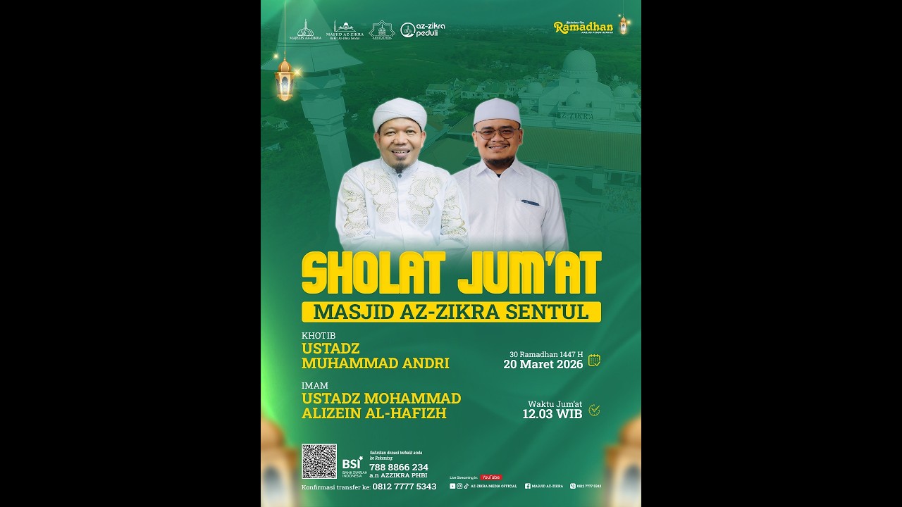 🔴LIVE SHOLAT JUM'AT MASJID AZ-ZIKRA SENTUL