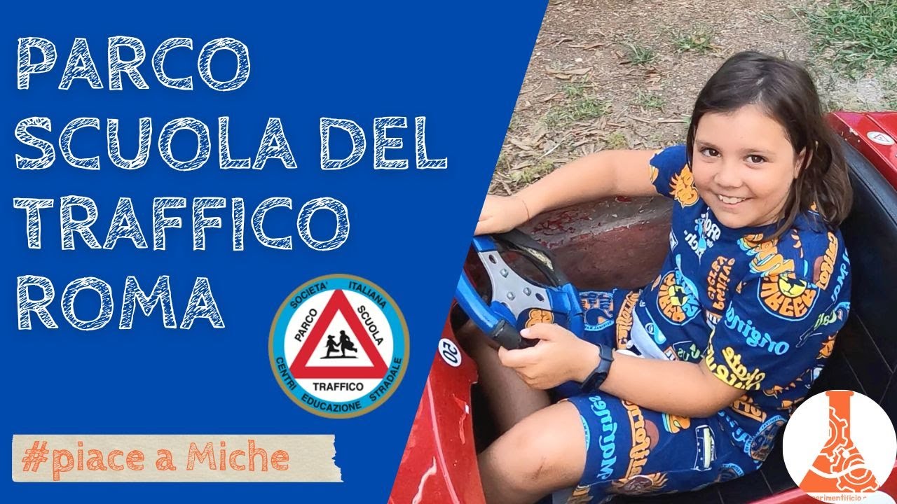 il Parco Scuola Del Traffico di Roma