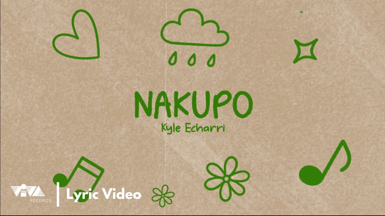 Nakupo - Kyle Echarri | 100 Awit Para Kay Stella (Official Lyric Video)