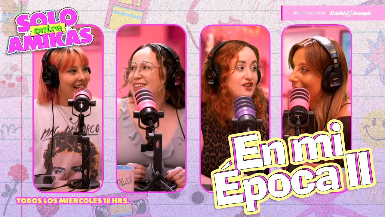 EN MI ÉPOCA 2: nostalgia noventera y 2000 + Dawson's Creek | Solo entre amikas