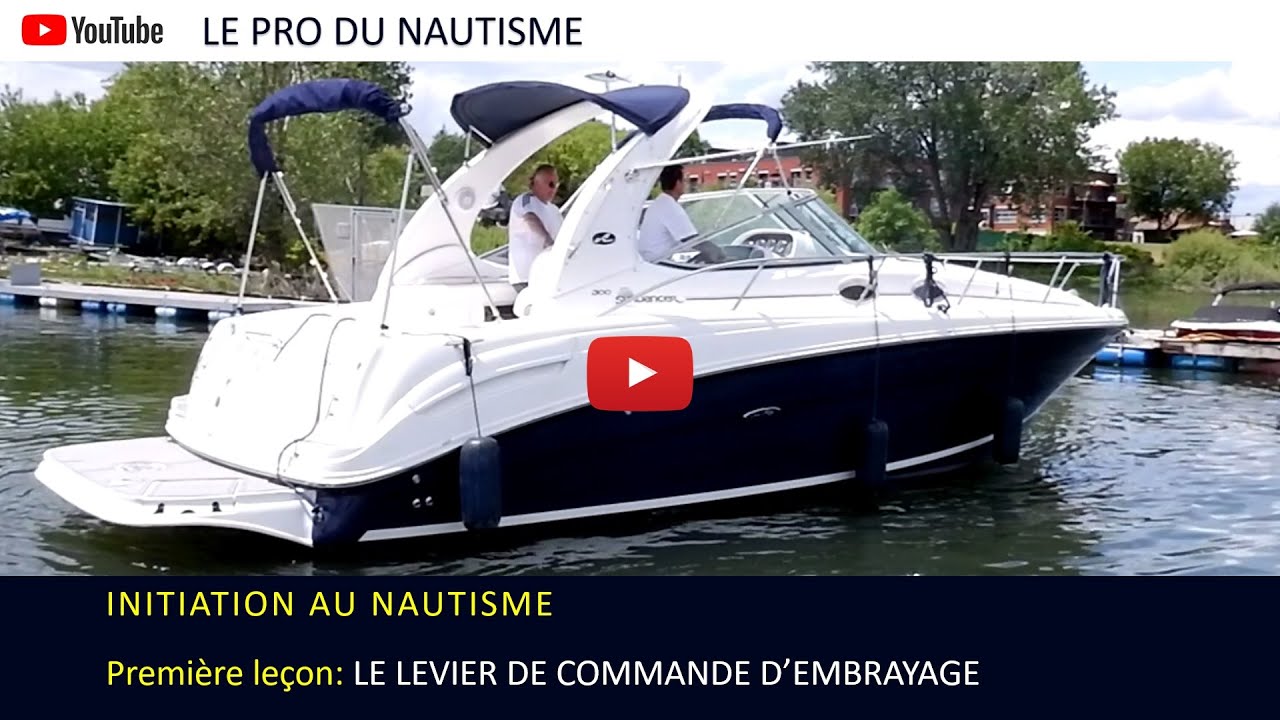 Initiation au nautisme  - L'embrayage