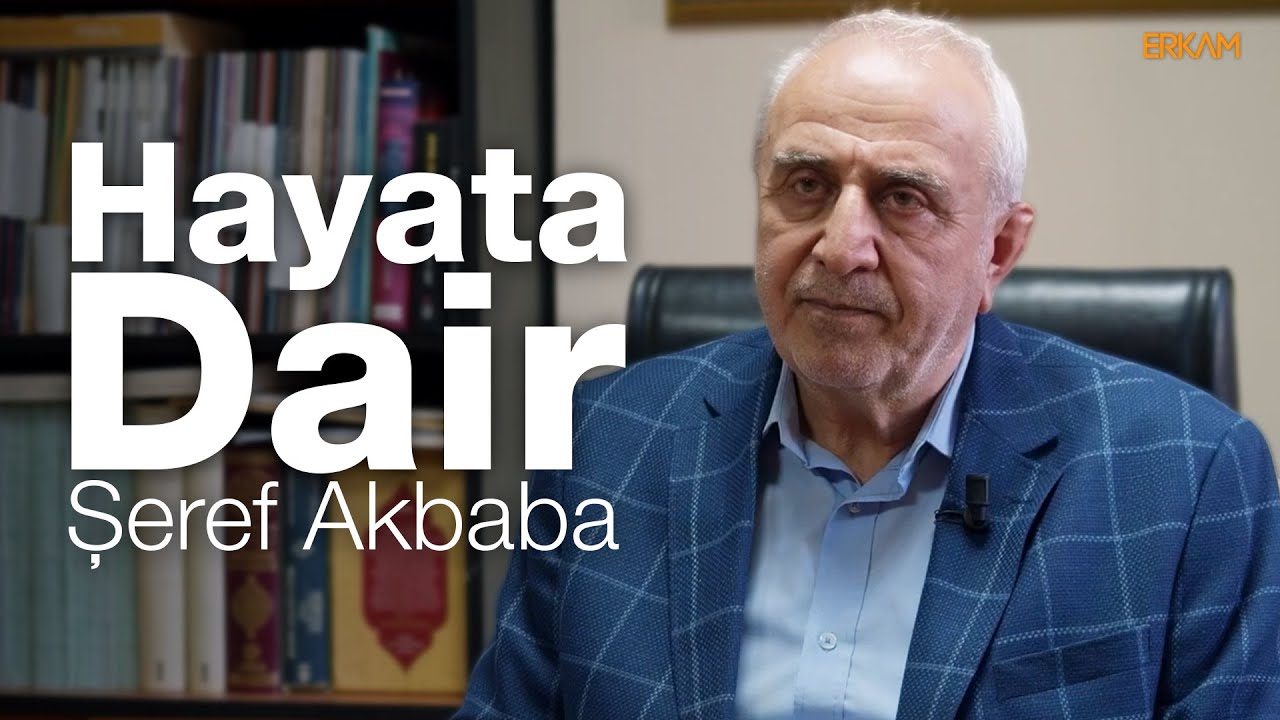 İstikbali Maziye Bakarak Kurabiliriz | Hayata Dair - Dr. Şeref Akbaba