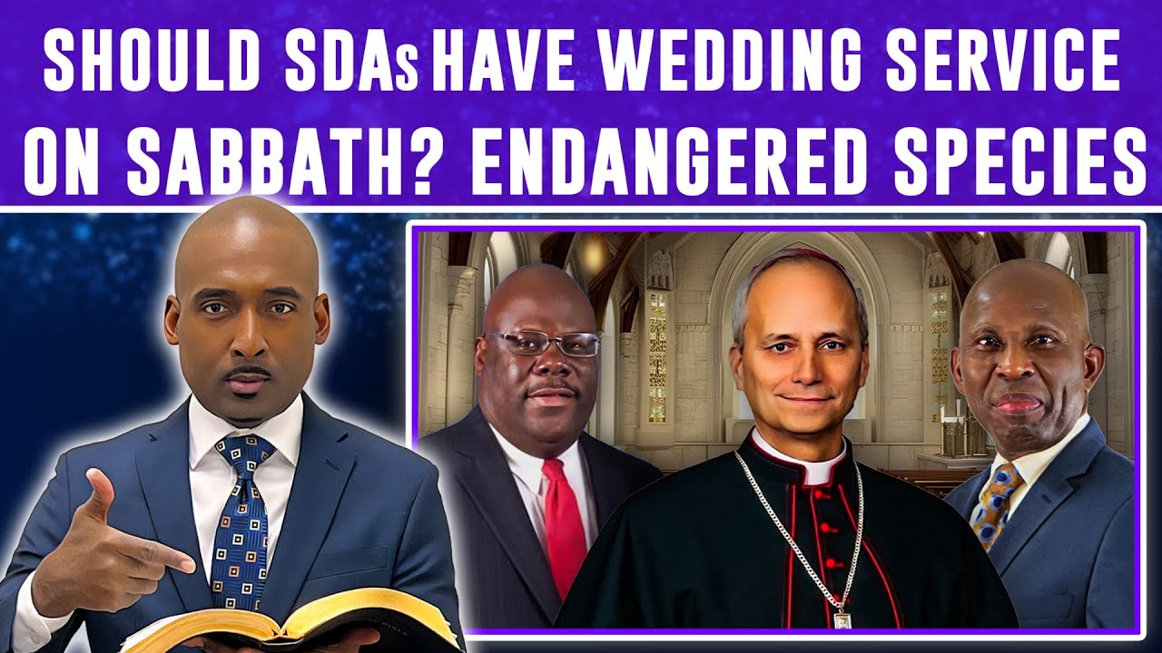 Should SDA Have Wedding Service On Sabbath? Are You A Seventh-Day Adventist or One-Day Adventist?