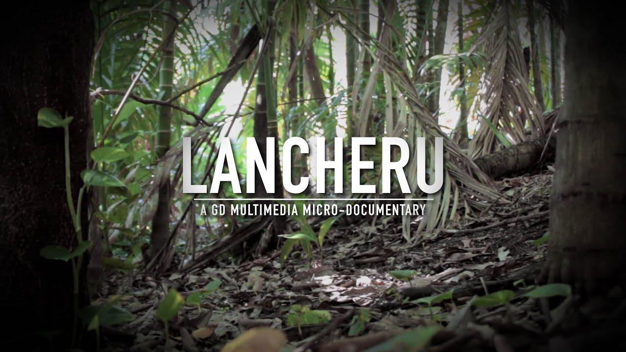 Lancheru (Micro-Documentary)