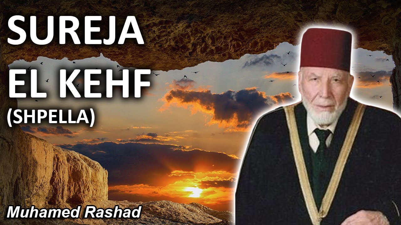 Sureja Kehf (Shpella) - Muhamed Rashad